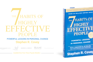 The 7 Habits of High & Effective People