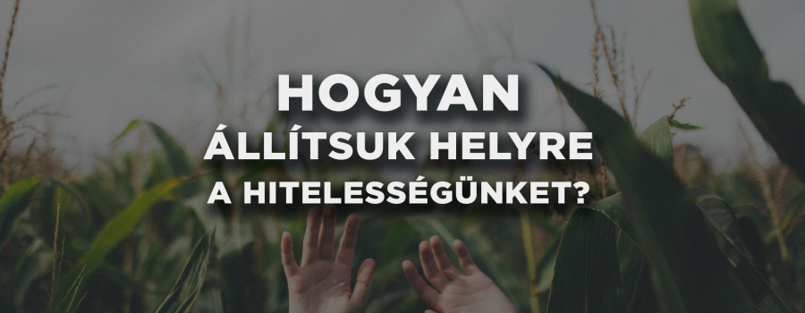 Hogyan állítsuk helyre a hitelességünket egy negatív értékelést követően?