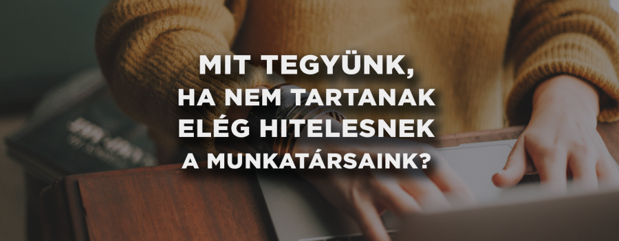 Mit tegyünk, ha nem vagyunk hitelesek az új csapatunk szemében?